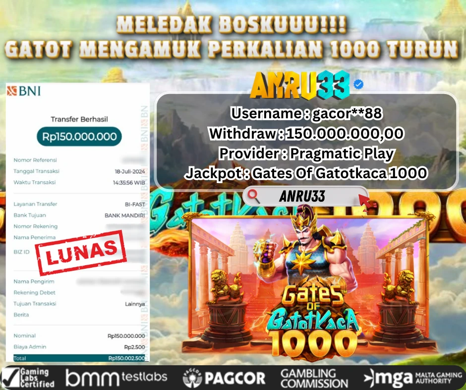 ANRU33 JACKPOT SLOT Gates Of Gatotkaca 1000 Rp 150.000.000,00 - DIBAYAR LUNAS