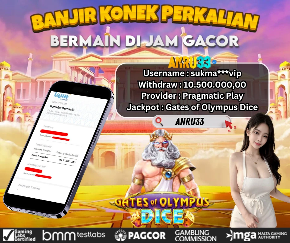 ANRU33 JACKPOT SLOT Gates of Olympus Dice  Rp 10.500.000,00- DIBAYAR LUNAS