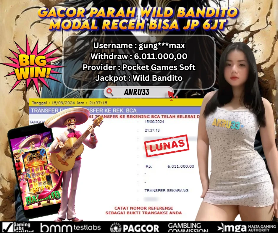 ANRU33 JACKPOT SLOT Wild Bandito RP 6.011.000,00 - DIBAYAR LUNAS